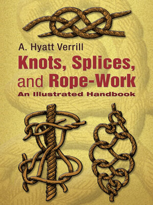 cover image of Knots, Splices and Rope-Work
